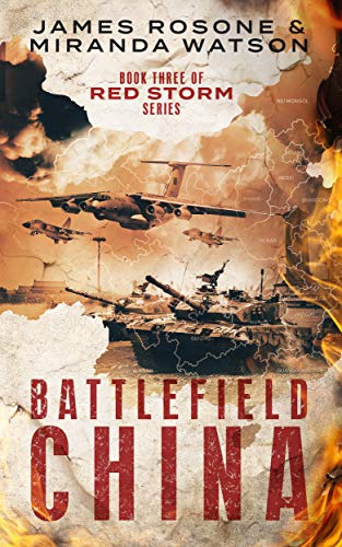Battlefield China: Book Six of the Red Storm Series (English Edition)