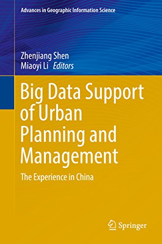 Big Data Support of Urban Planning and Management: The Experience in China (Advances in Geographic Information Science) (English Edition)