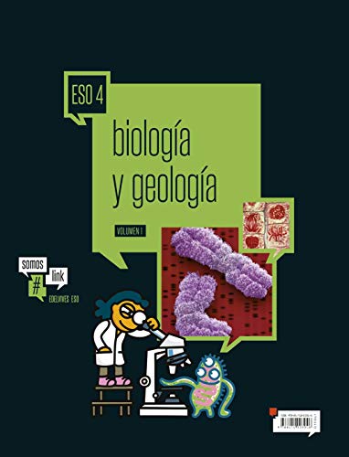Biología y Geología 4.º ESO - (Dos Volumenes) (Somoslink) - 9788414003046 Biología y Geología 4.º ESO - (Dos Volumenes) (Somoslink) - 9788414003046
