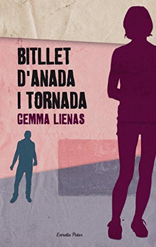 Bitllet d'anada i tornada (LA VIA LÀCTIA Book 7) (Catalan Edition)