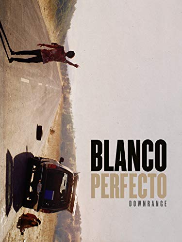 Blanco perfecto (Downrange) Blanco perfecto (Downrange)
