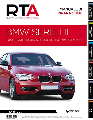 BMW serie 1 II - fase 1. 116d (115 cv) e 118d (143 cv) dal 2011 al 2015 (Rivista tecnica dell'automobile)