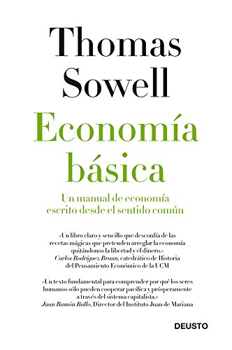 Economía básica: Un manual de economía escrito desde el sentido común (Sin colección) Economía básica: Un manual de economía escrito desde el sentido común (Sin colección)