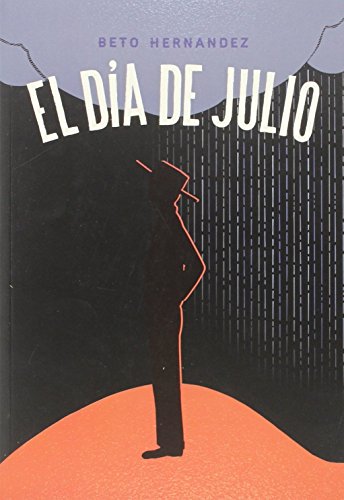 EL DIA DE JULIO (Novela gráfica)