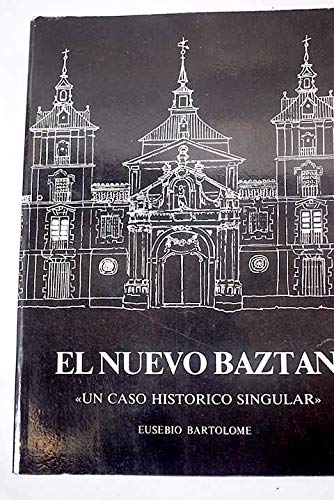 El Nuevo Baztan "Un Casco Historico Singular".
