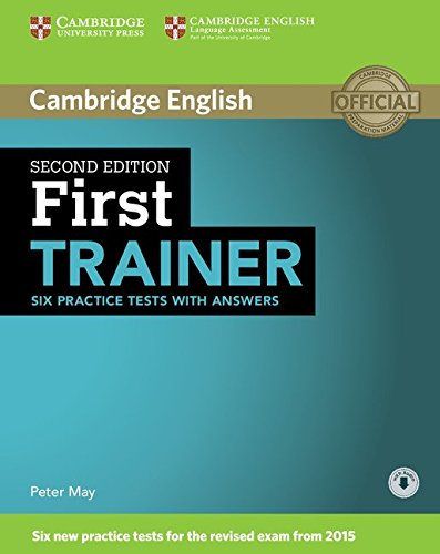 First Trainer. Second Edition. Practice Test with Answers and Audio. First Trainer. Second Edition. Practice Test with Answers and Audio.