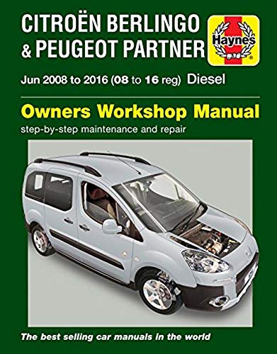 Gill, P: Citroen Berlingo & Peugeot Partner Diesel (June '08 Gill, P: Citroen Berlingo & Peugeot Partner Diesel (June '08