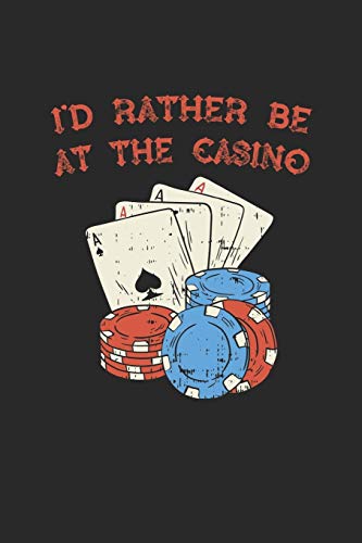 I'd Rather Be At The Casino: Poker Winning Streak. Graph Paper Composition Notebook to Take Notes at Work. Grid, Squared, Quad Ruled. Bullet Point Diary, To-Do-List or Journal For Men and Women. I'd Rather Be At The Casino: Poker Winning Streak. Graph Paper Composition Notebook to Take Notes at Work. Grid, Squared, Quad Ruled. Bullet Point Diary, To-Do-List or Journal For Men and Women.