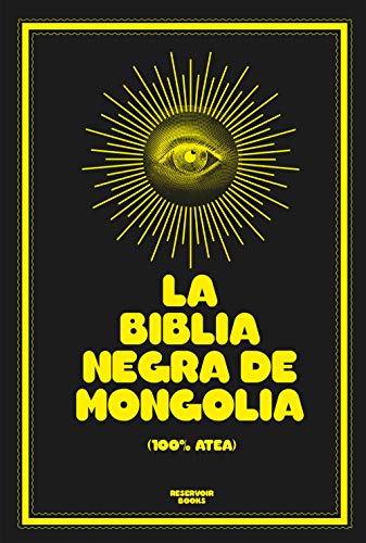La Biblia Negra de Mongolia (Reservoir Narrativa)