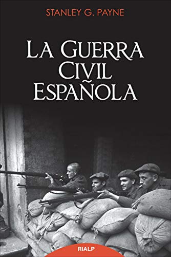 La guerra civil española (Historia y Biografías)