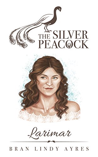 Larimar (The Silver Peacock Book 2) (English Edition)