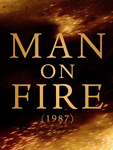 Man On Fire Man On Fire