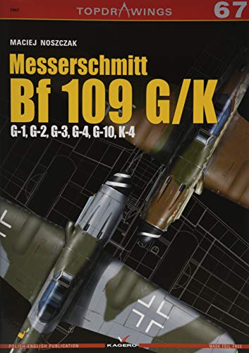 Noszczak, M: Messerschmitt Bf 109 G/K - G-1, G-2, G-3, G-4, (Top Drawings) Noszczak, M: Messerschmitt Bf 109 G/K - G-1, G-2, G-3, G-4, (Top Drawings)