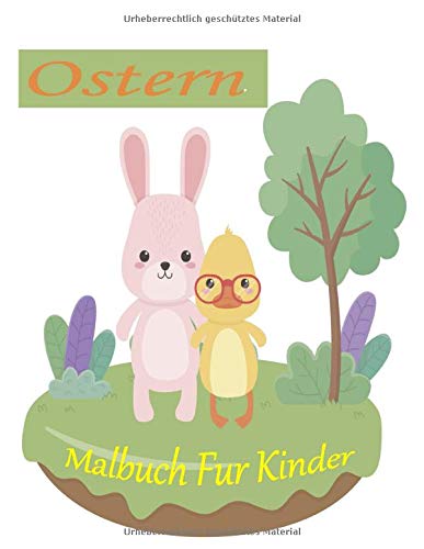 Ostern Malbuch Fur Kinder: Netter Malbuch für Kinder und Kleinkinder im Alter von 8 bis 12