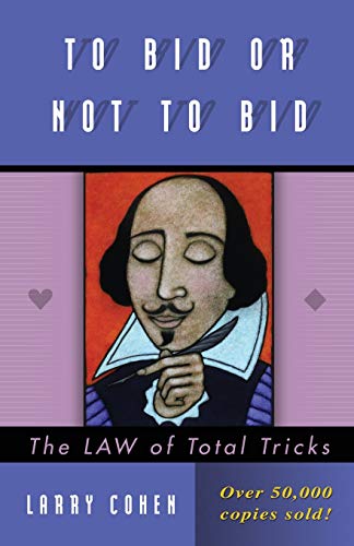 To Bid or Not to Bid (Revised): The LAW of Total Tricks