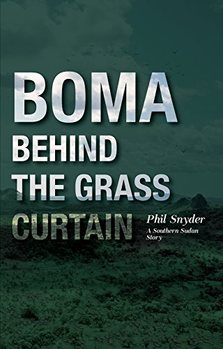 BOMA: Behind the Grass Curtain (English Edition)