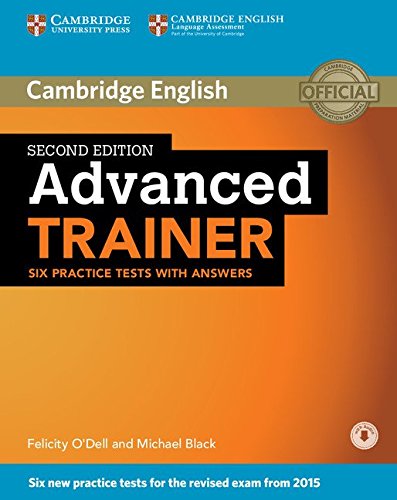 Advanced Trainer. Second Edition. Practice Tests with Answers and Audio.