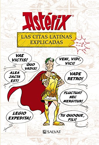 Astérix. Las citas latinas explicadas: De la A a la Z (Castellano - A PARTIR DE 10 AÑOS - ASTÉRIX - Especiales) Astérix. Las citas latinas explicadas: De la A a la Z (Castellano - A PARTIR DE 10 AÑOS - ASTÉRIX - Especiales)