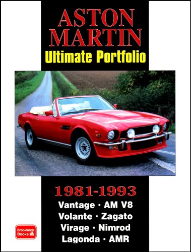 Aston Martin Ultimate Portfolio 1981-1993: A Collection of Articles Covering Models Vantage,  AM V8, Volante, Zagato, Virage, Nimrod, Lagonda, and AMR