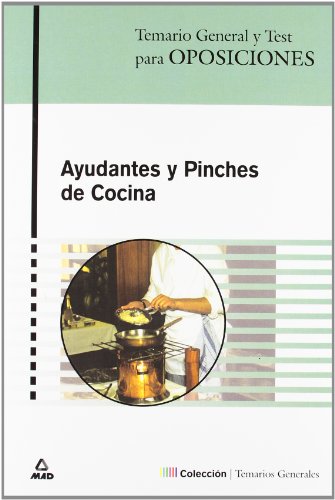 Ayudantes Y Pinches De Cocina. Temario General Y Test Ayudantes Y Pinches De Cocina. Temario General Y Test