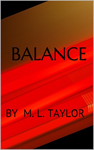 BALANCE: BY M. L. TAYLOR (English Edition)