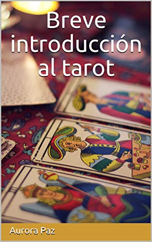 Breve introducción al tarot Breve introducción al tarot