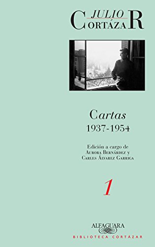 Cartas 1937-1954 (Tomo 1): Edición a cargo de Aurora Bernárdez y Carles Álvarez Garriga (Caballo de fuego)
