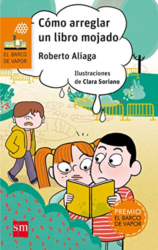 Cómo arreglar un libro mojado (El Barco de Vapor Naranja) Cómo arreglar un libro mojado (El Barco de Vapor Naranja)