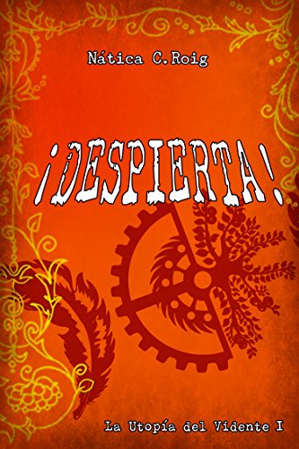 ¡Despierta! (La Utopía del Vidente nº 1) ¡Despierta! (La Utopía del Vidente nº 1)