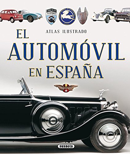 El automóvil en España (Atlas Ilustrado)