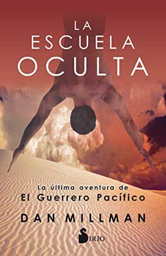 Escuela oculta,La. La última aventura de El Guerrero Pacífico