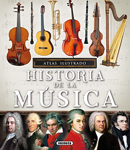 Historia de la música (Atlas Ilustrado)
