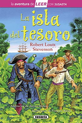 La Isla Del Tesoro (La aventura de LEER con Susaeta - nivel 3)