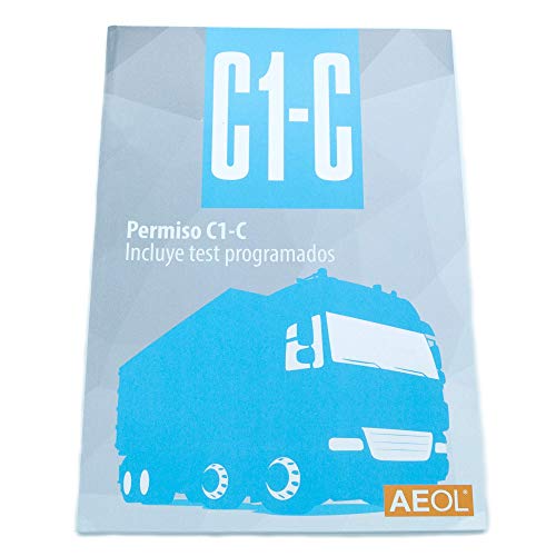 Libro manual permiso C1 y C Actualizado 2020 Camión Carnet por libre 10temas 10 test AEOL