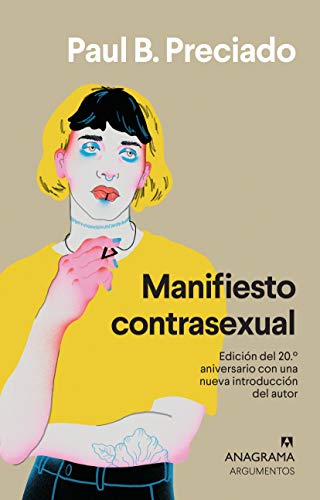 Manifiesto contrasexual: 424 (Argumentos)