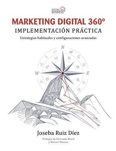 Marketing Digital 360º. Implementación práctica (Social Media)