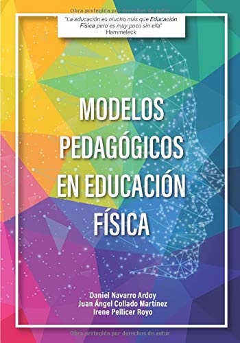 Modelos Pedagógicos en Educación Física Modelos Pedagógicos en Educación Física