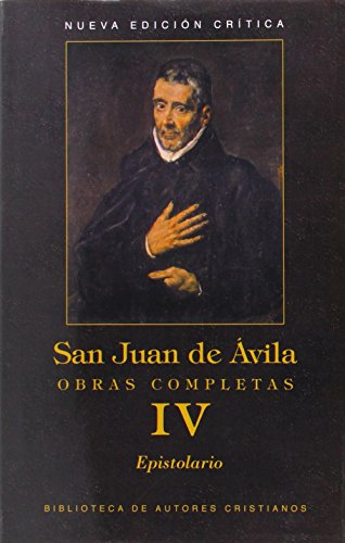 Obras completas de San Juan de Ávila: San Juan De Avila. IV. Obras Completas: 4 (MAIOR)