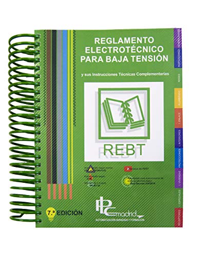REGLAMENTO ELECTROTÉCNICO PARA BAJA TENSIÓN: REBT y sus instrucciones técnicas complementarias REGLAMENTO ELECTROTÉCNICO PARA BAJA TENSIÓN: REBT y sus instrucciones técnicas complementarias