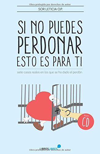 Si no puedes perdonar, esto es para ti Si no puedes perdonar, esto es para ti