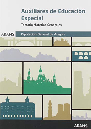 Temario Materias Generales Auxiliares de Educación Especial. Diputación General de Aragón