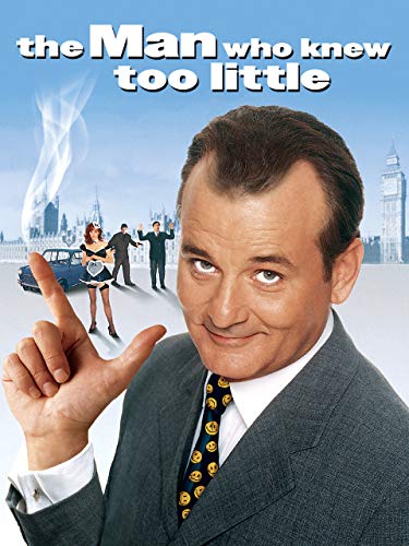 The Man Who Knew Too Little The Man Who Knew Too Little