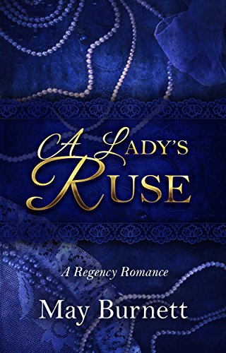 A Lady's Ruse: A Regency Romance (Winthrop Trilogy Book 3) (English Edition)