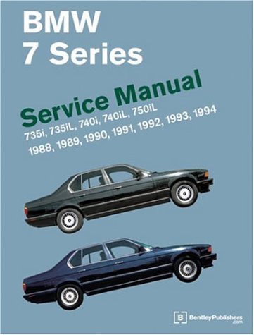 BMW 7 Series Service Manual 1988-94 (E32): 735i, 735iL, 750iL (Workshop Manual Bmw)