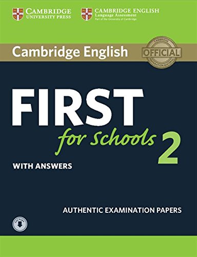 First for Schools 2. Practice Tests with Answers and Audio. (FCE Practice Tests)