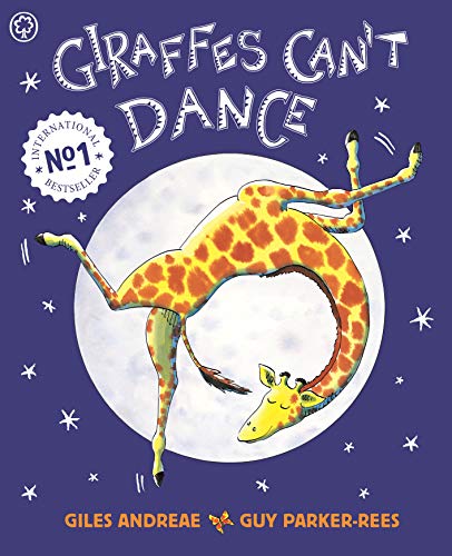 GIRAFFES CANT DANCE (Orchard Books) GIRAFFES CANT DANCE (Orchard Books)