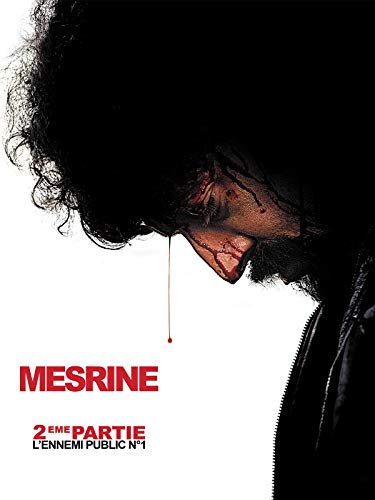 Mesrine Parte 2: Enemigo Público Número 1 Mesrine Parte 2: Enemigo Público Número 1