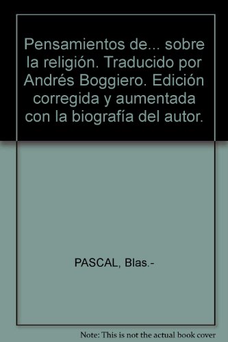 Pensamientos de... sobre la religión. Traducido por Andrés Boggiero. Edición ...