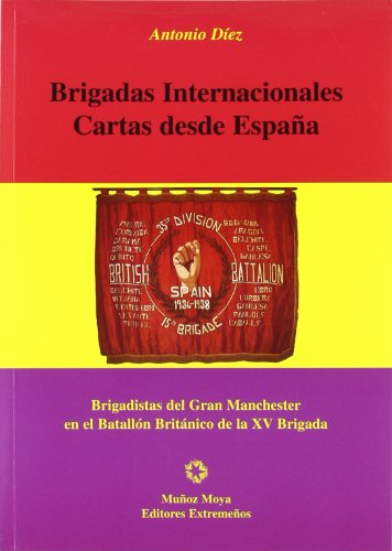 BRIGADAS INTERNACIONALES CARTAS DESDE ESPAÑA