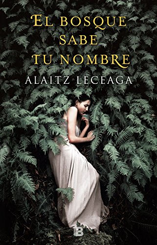 El bosque sabe tu nombre El bosque sabe tu nombre